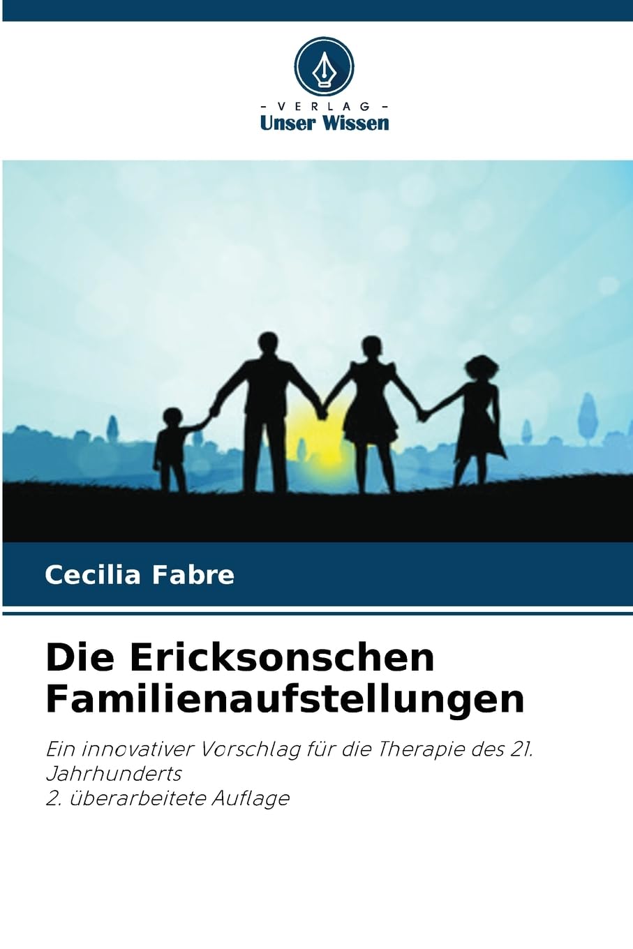 Die Ericksonschen Familienaufstellungen Medicine