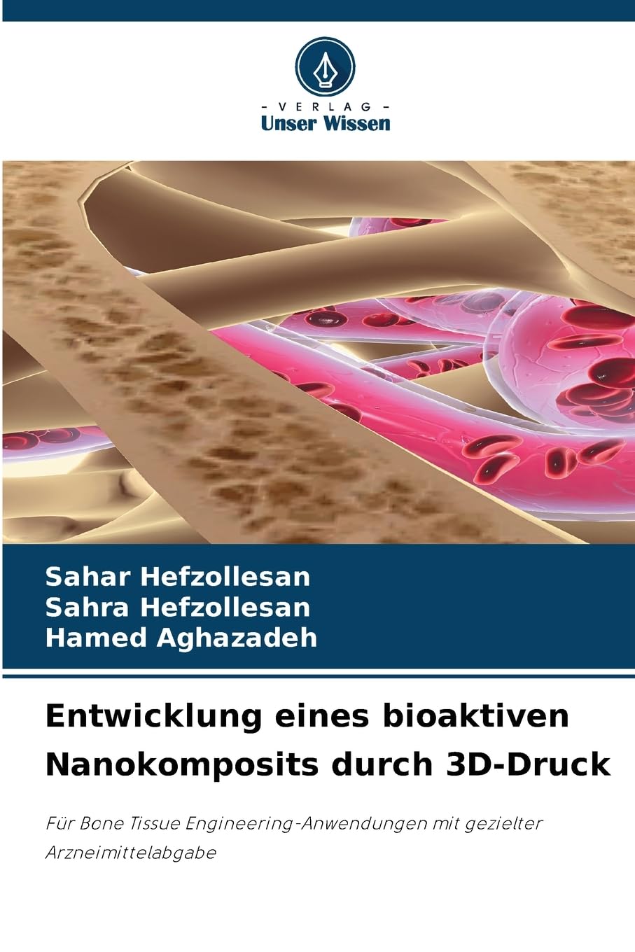 Entwicklung eines bioaktiven Nanokomposits durch 3D-Druck Medicine