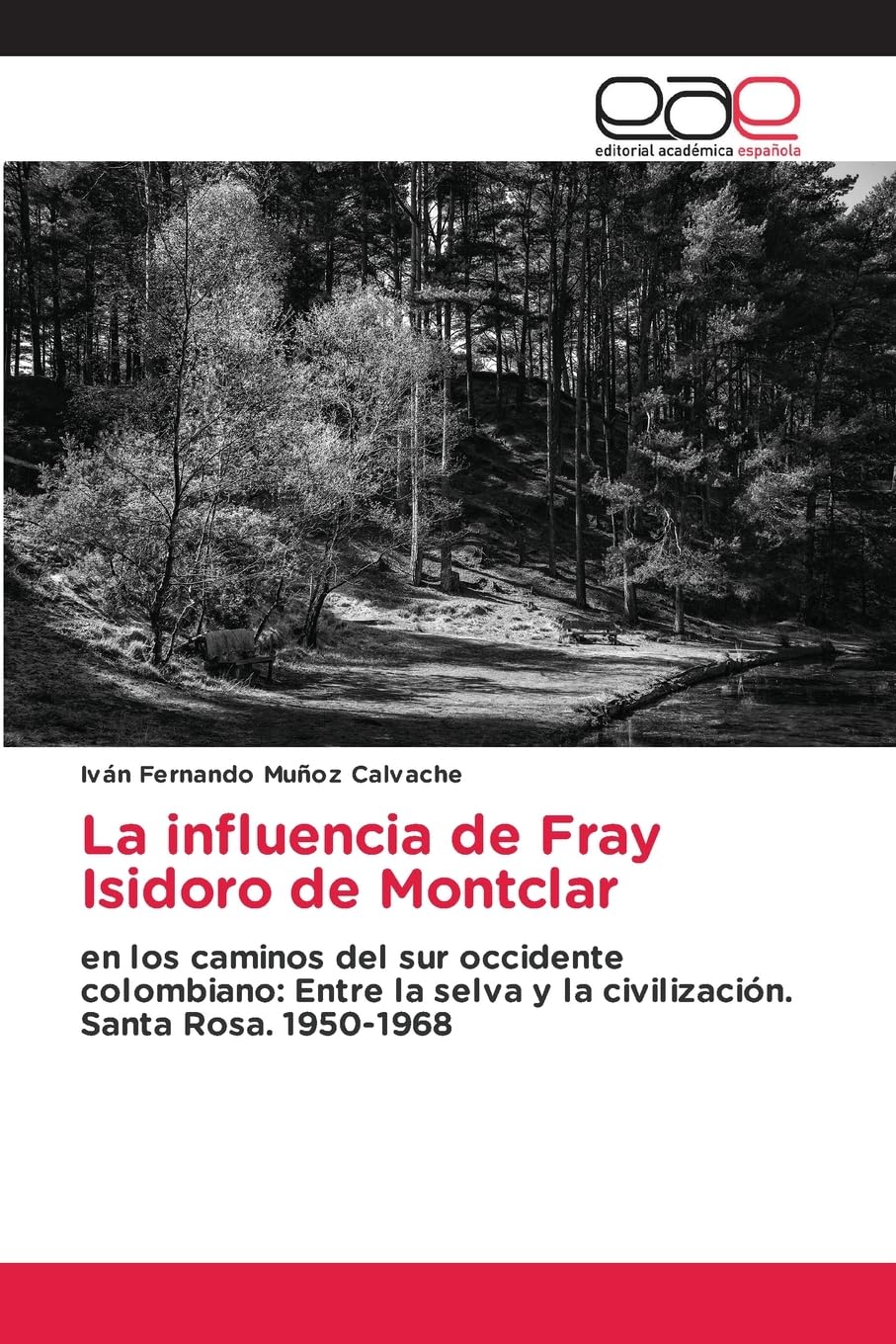 La influencia de Fray Isidoro de Montclar Law