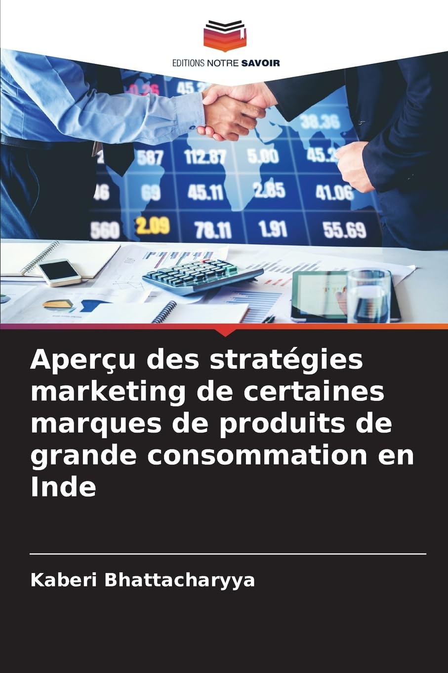 Aperçu des stratégies marketing de certaines marques de produits de grande consommation en Inde Law