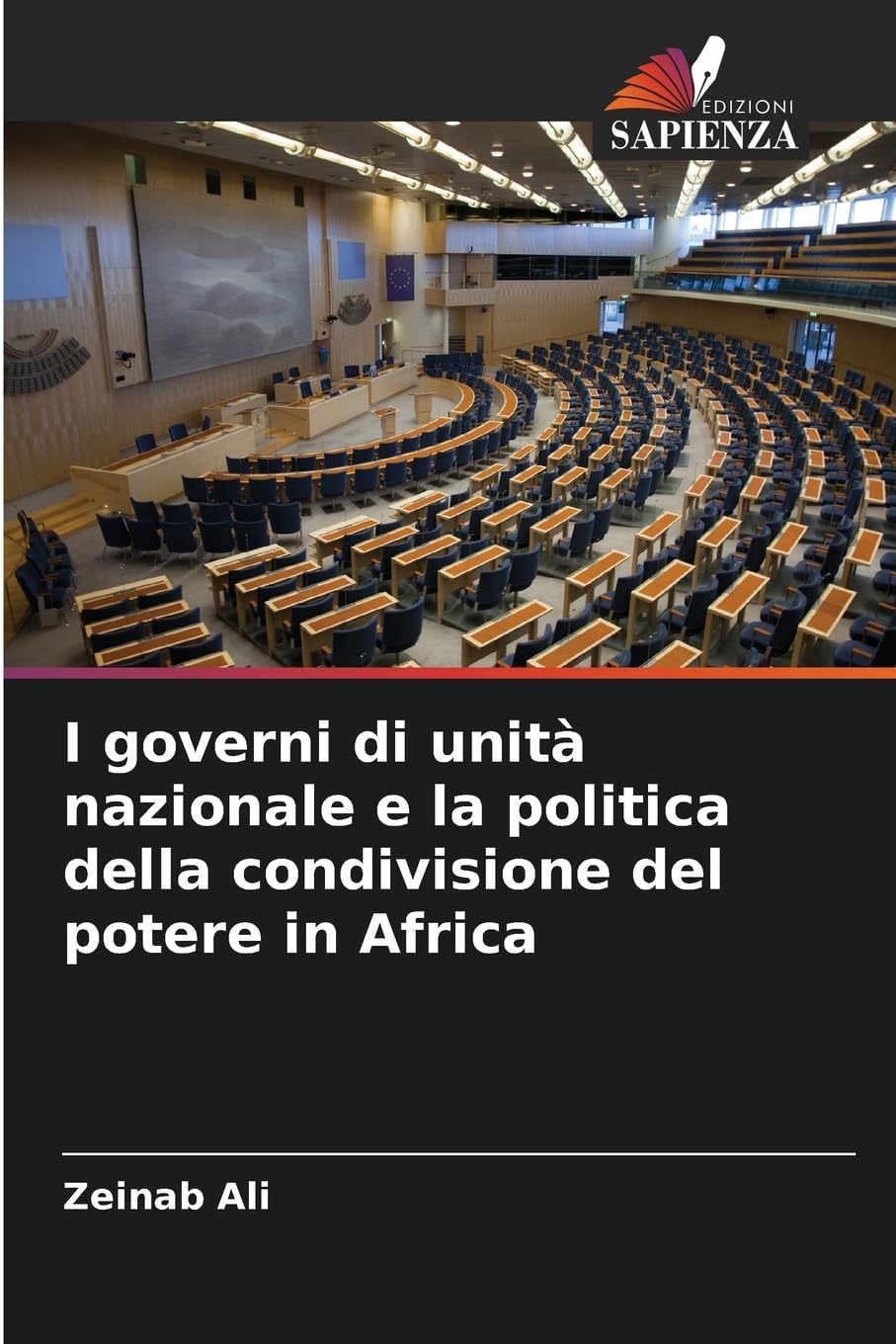 I governi di unità nazionale e la politica della condivisione del potere in Africa Law
