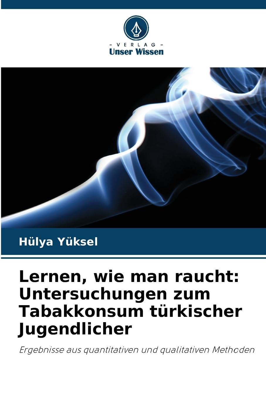 Lernen, wie man raucht: Untersuchungen zum Tabakkonsum türkischer Jugendlicher Books