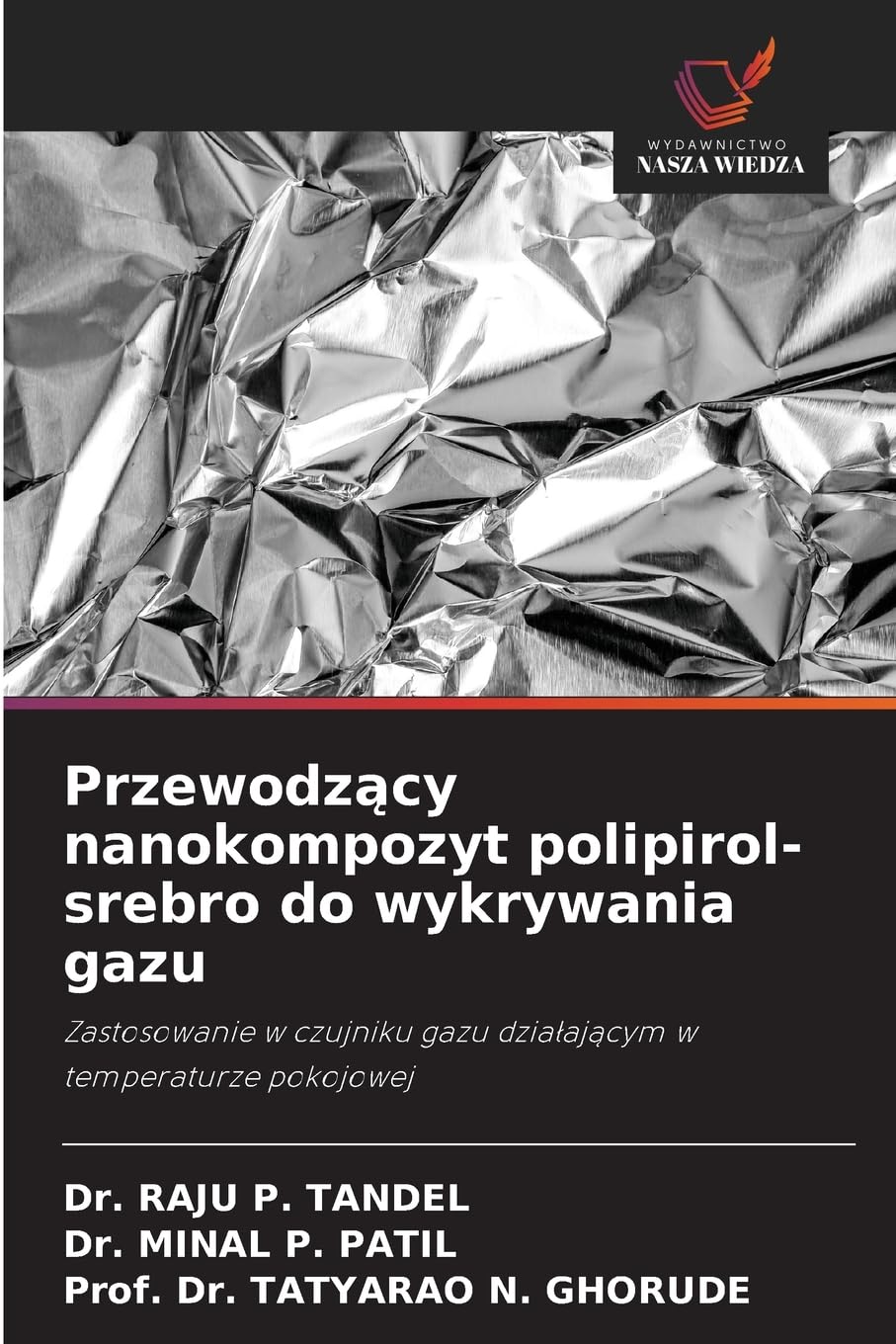 Przewodz¿cy nanokompozyt polipirol-srebro do wykrywania gazu Natural Sciences