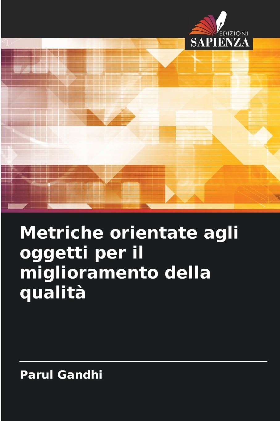 Metriche orientate agli oggetti per il miglioramento della qualità Business, Finance & Career