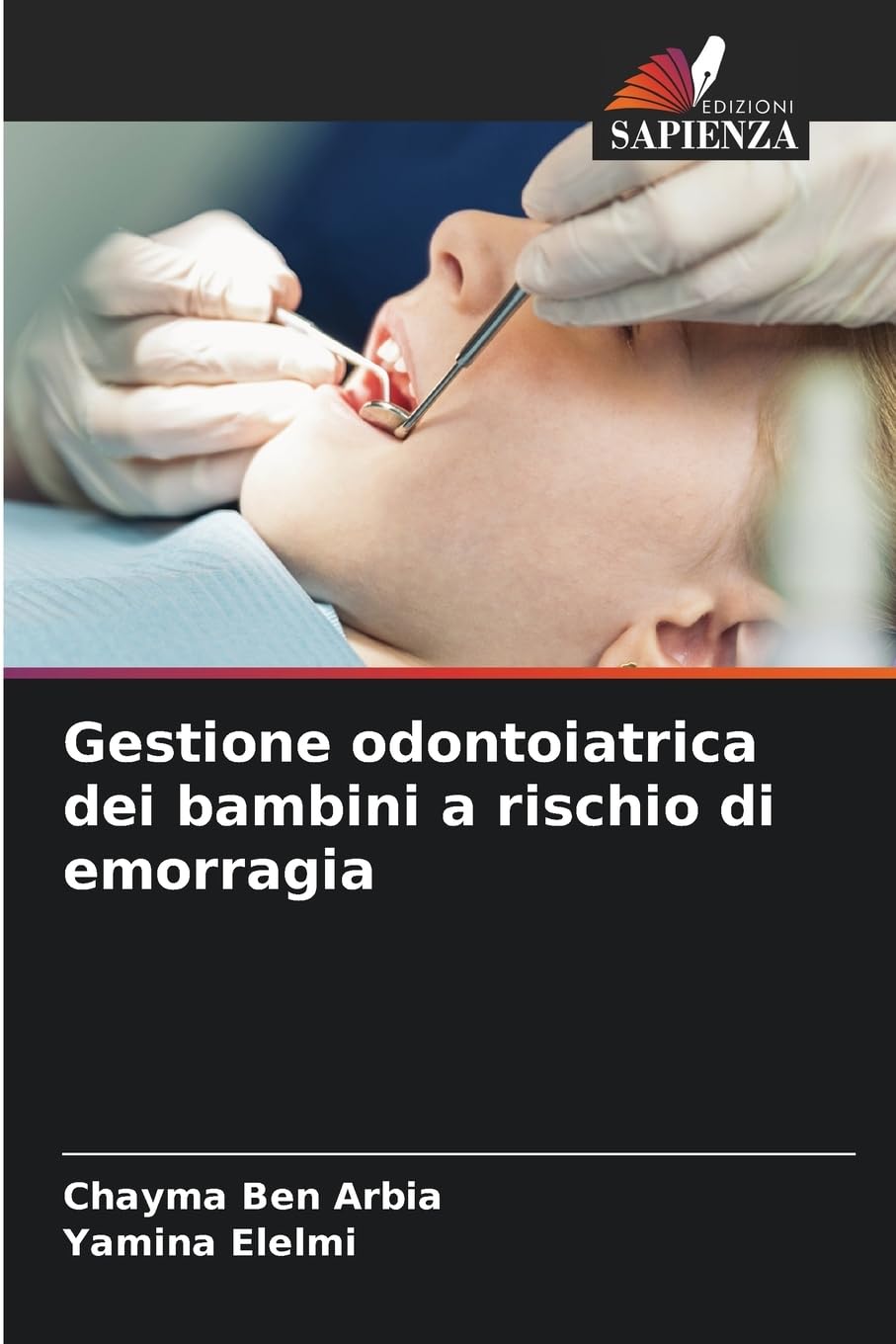 Gestione odontoiatrica dei bambini a rischio di emorragia Medicine