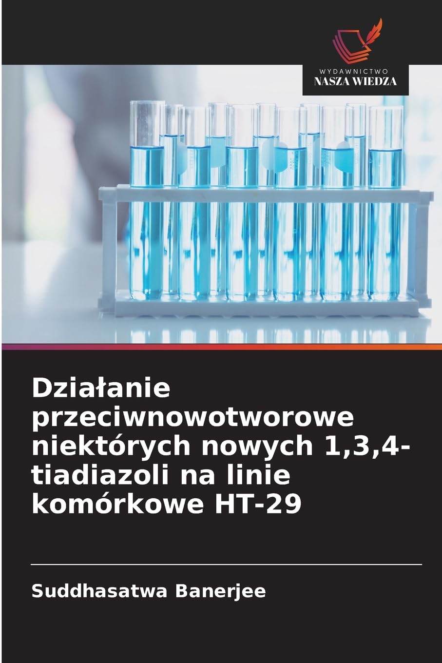 Dzia¿anie przeciwnowotworowe niektórych nowych 1,3,4-tiadiazoli na linie komórkowe HT-29 Business & Technology