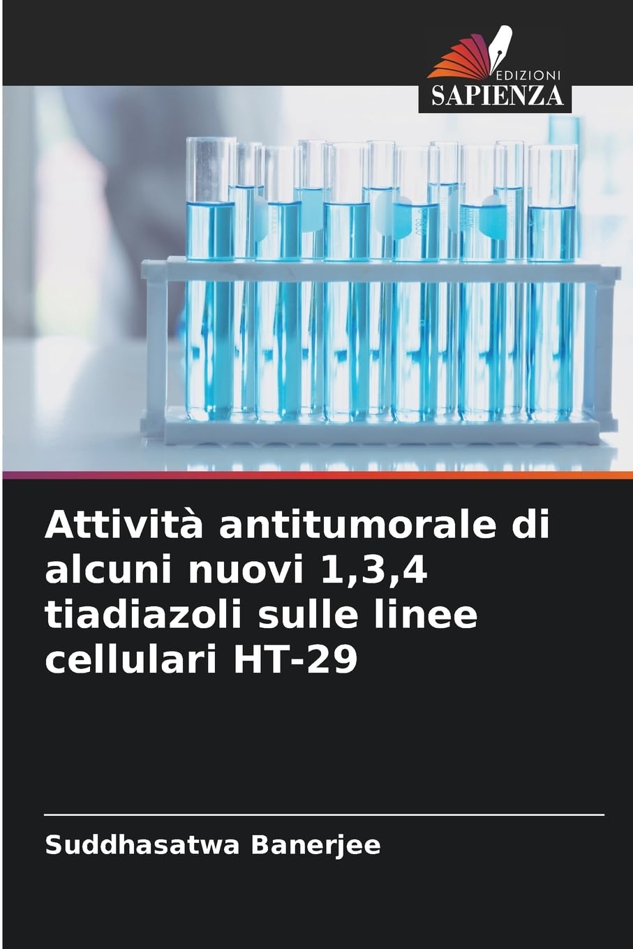 Attività antitumorale di alcuni nuovi 1,3,4 tiadiazoli sulle linee cellulari HT-29 Business & Technology