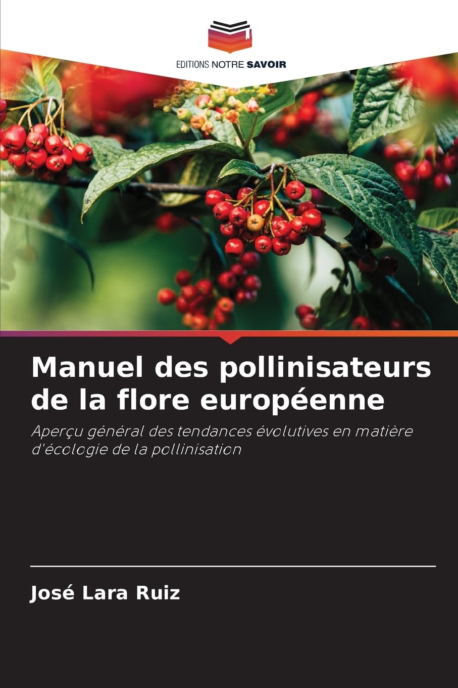 Manuel des pollinisateurs de la flore européenne Business & Technology
