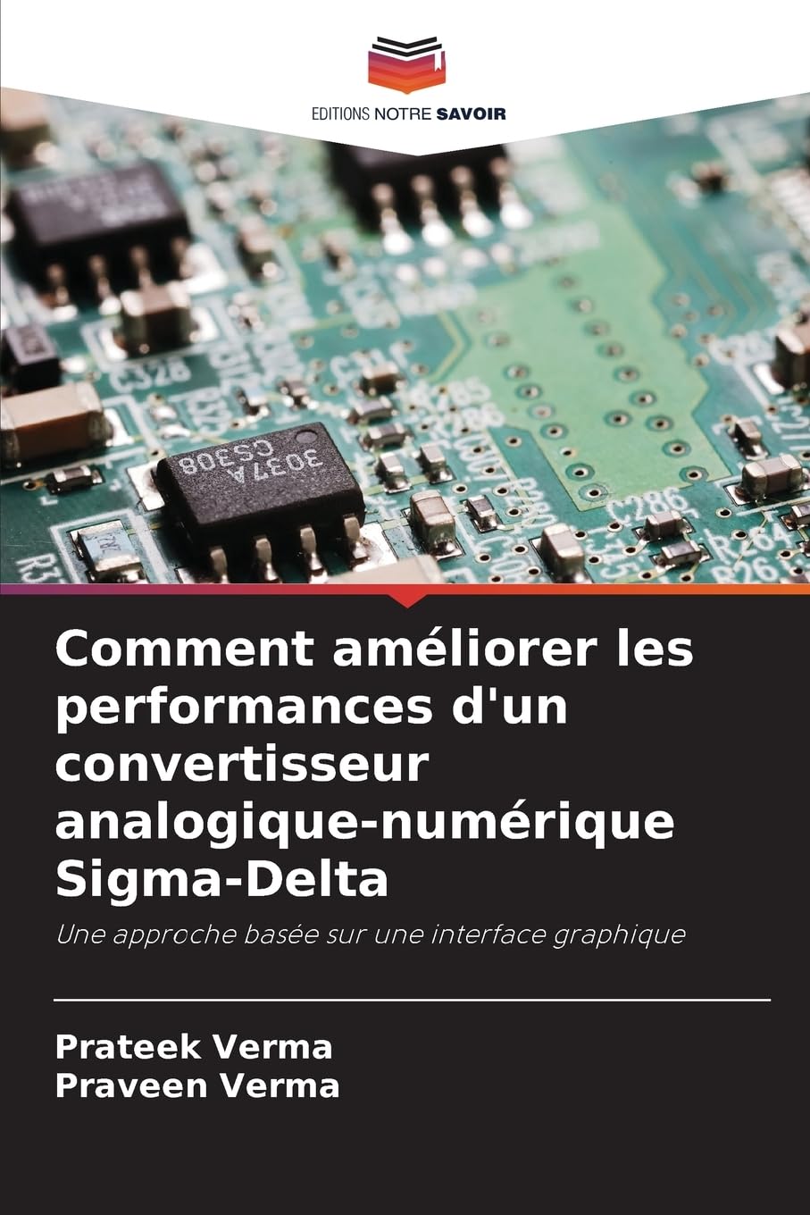 Comment améliorer les performances d'un convertisseur analogique-numérique Sigma-Delta: Une approche basée sur une interface graphique Business & Technology