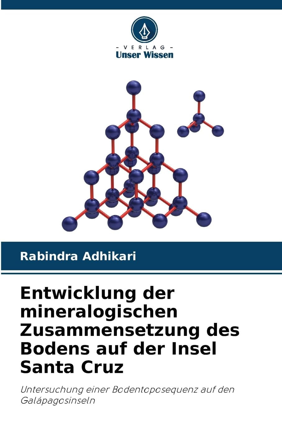 Entwicklung der mineralogischen Zusammensetzung des Bodens auf der Insel Santa Cruz Natural Sciences