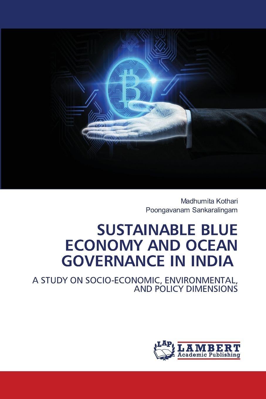 SUSTAINABLE BLUE ECONOMY AND OCEAN GOVERNANCE IN INDIA Law