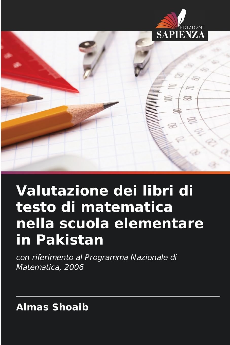 Valutazione dei libri di testo di matematica nella scuola elementare in Pakistan Business, Finance & Career