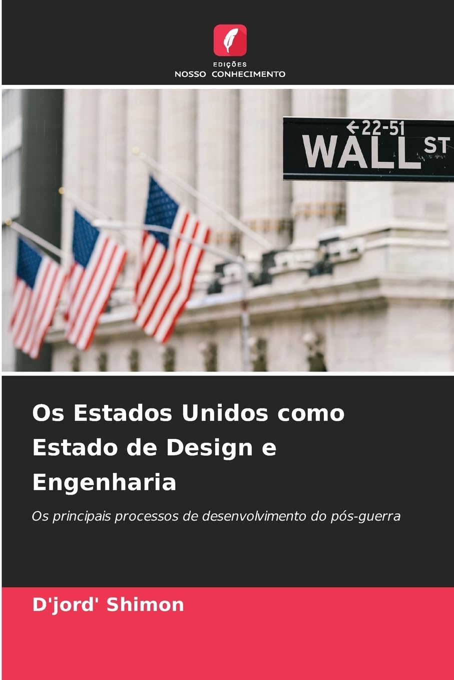 Os Estados Unidos como Estado de Design e Engenharia Law