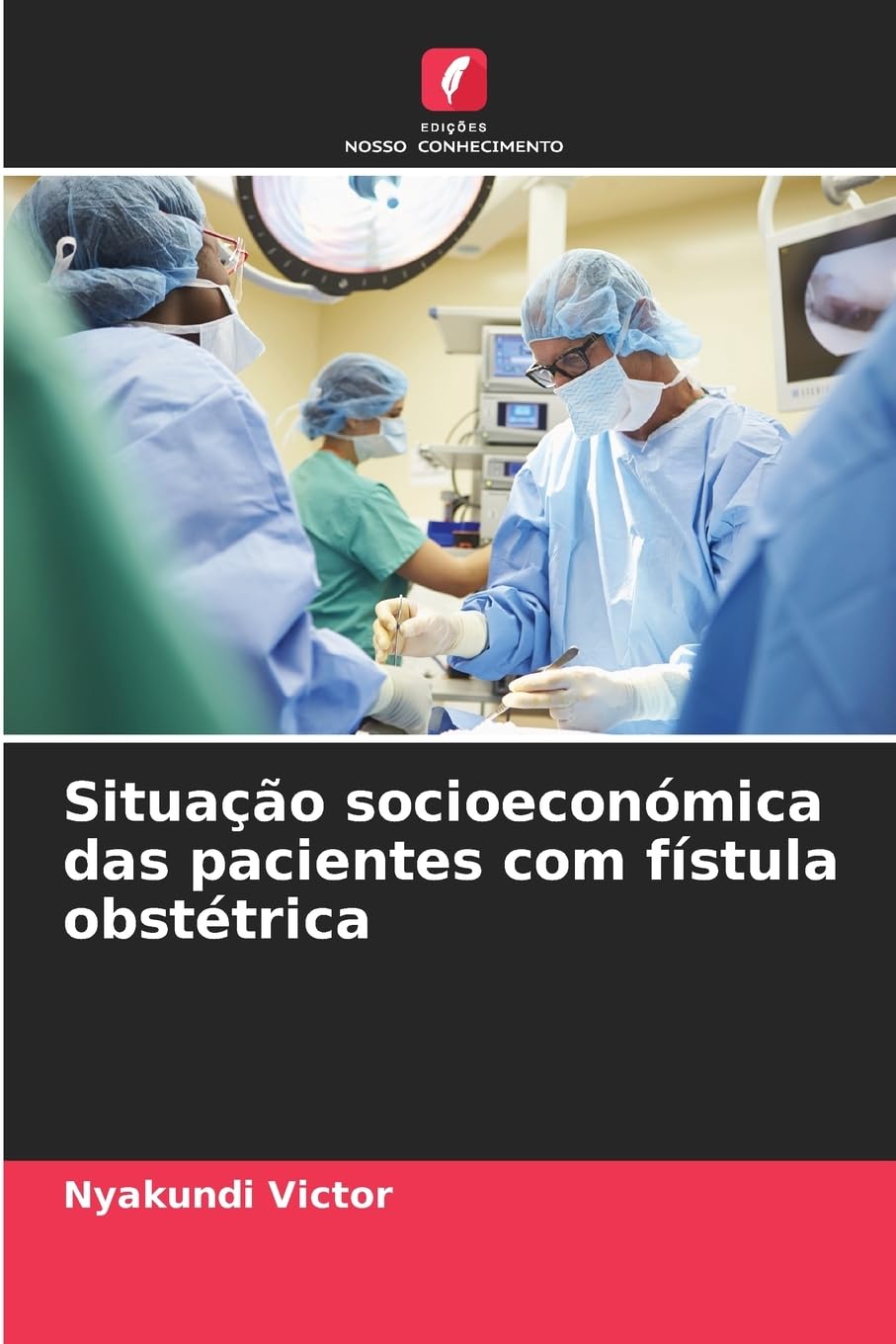 Situação socioeconómica das pacientes com fístula obstétrica Medicine