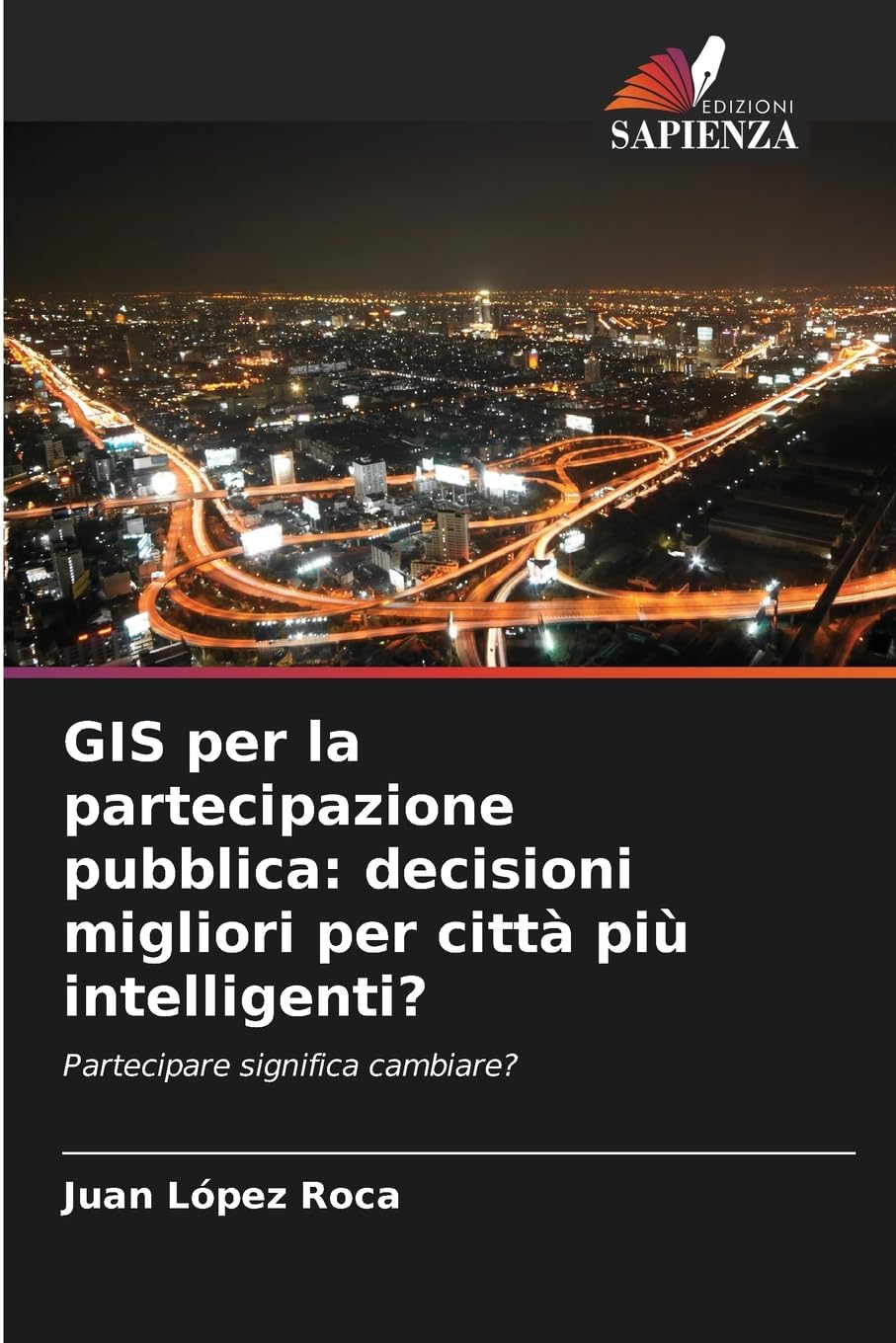 GIS per la partecipazione pubblica: decisioni migliori per città più intelligenti? Business & Technology