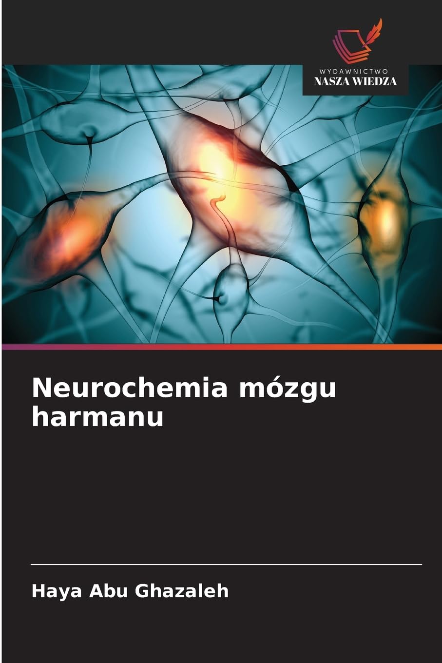 Neurochemia mózgu harmanu Medicine
