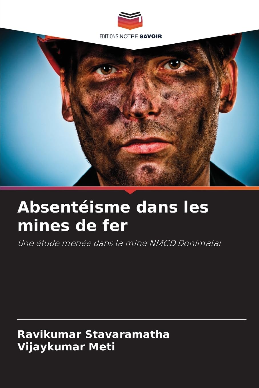 Absentéisme dans les mines de fer: Une étude menée dans la mine NMCD Donimalai Law