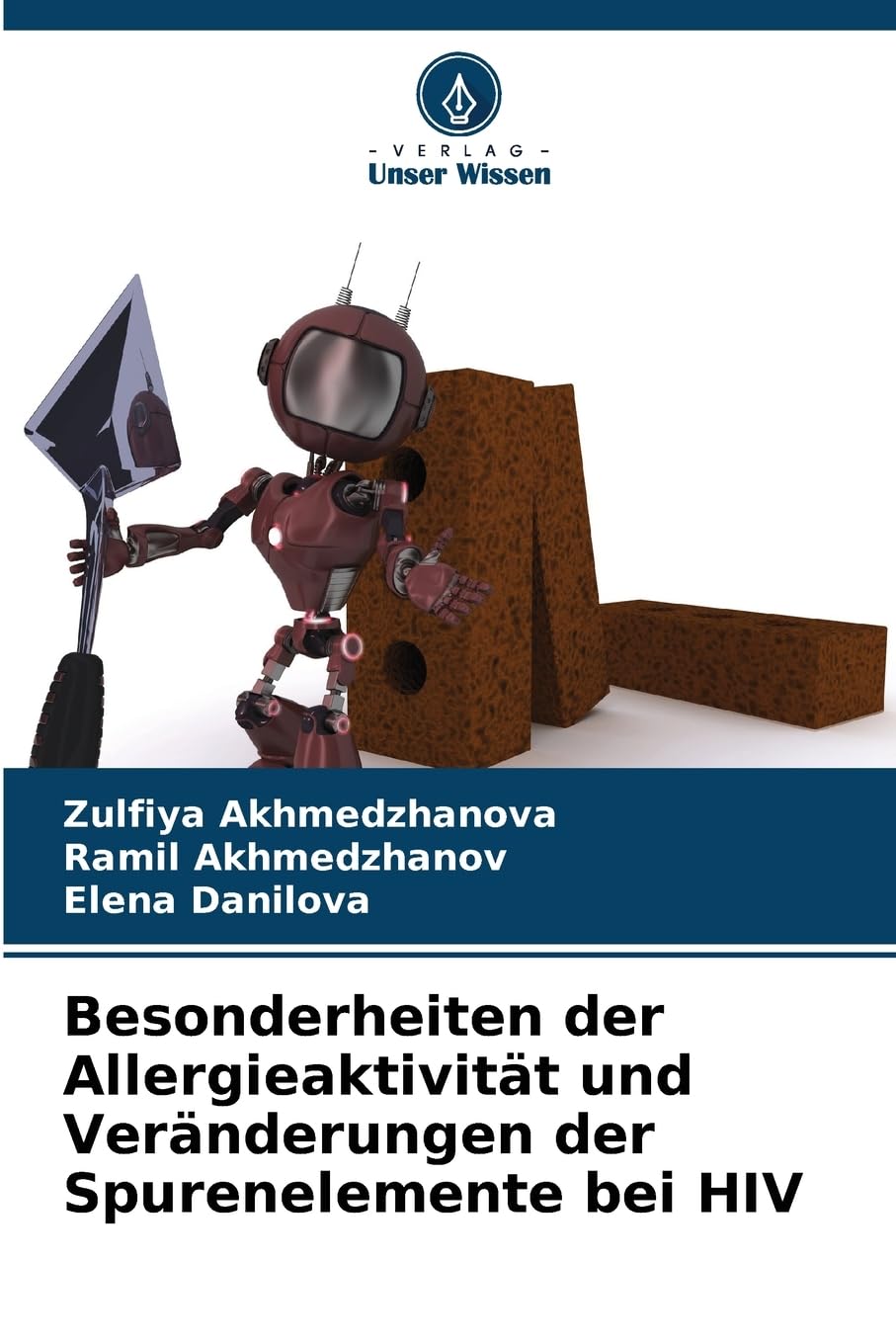 Besonderheiten der Allergieaktivität und Veränderungen der Spurenelemente bei HIV Arts & Music