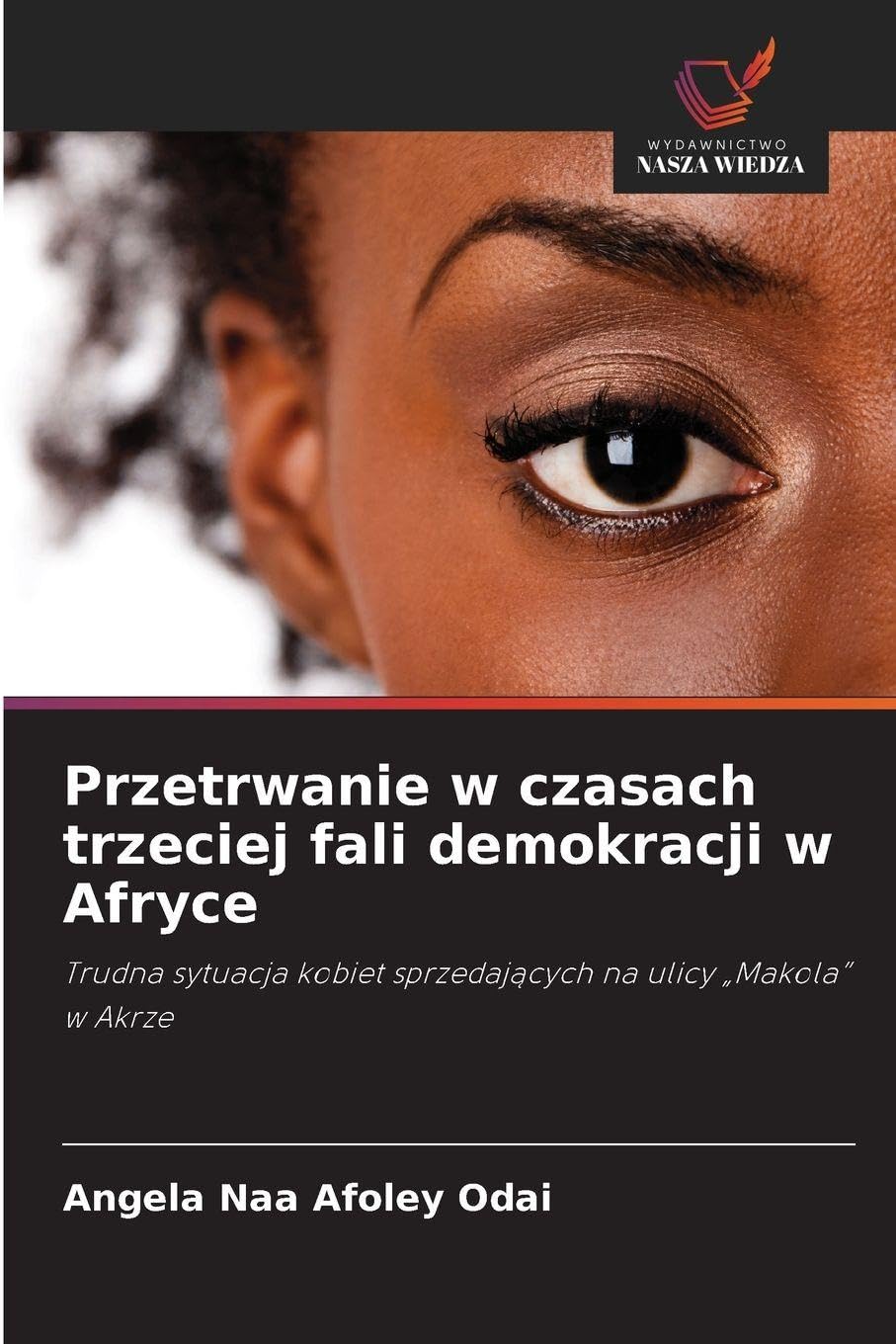 Przetrwanie w czasach trzeciej fali demokracji w Afryce Law