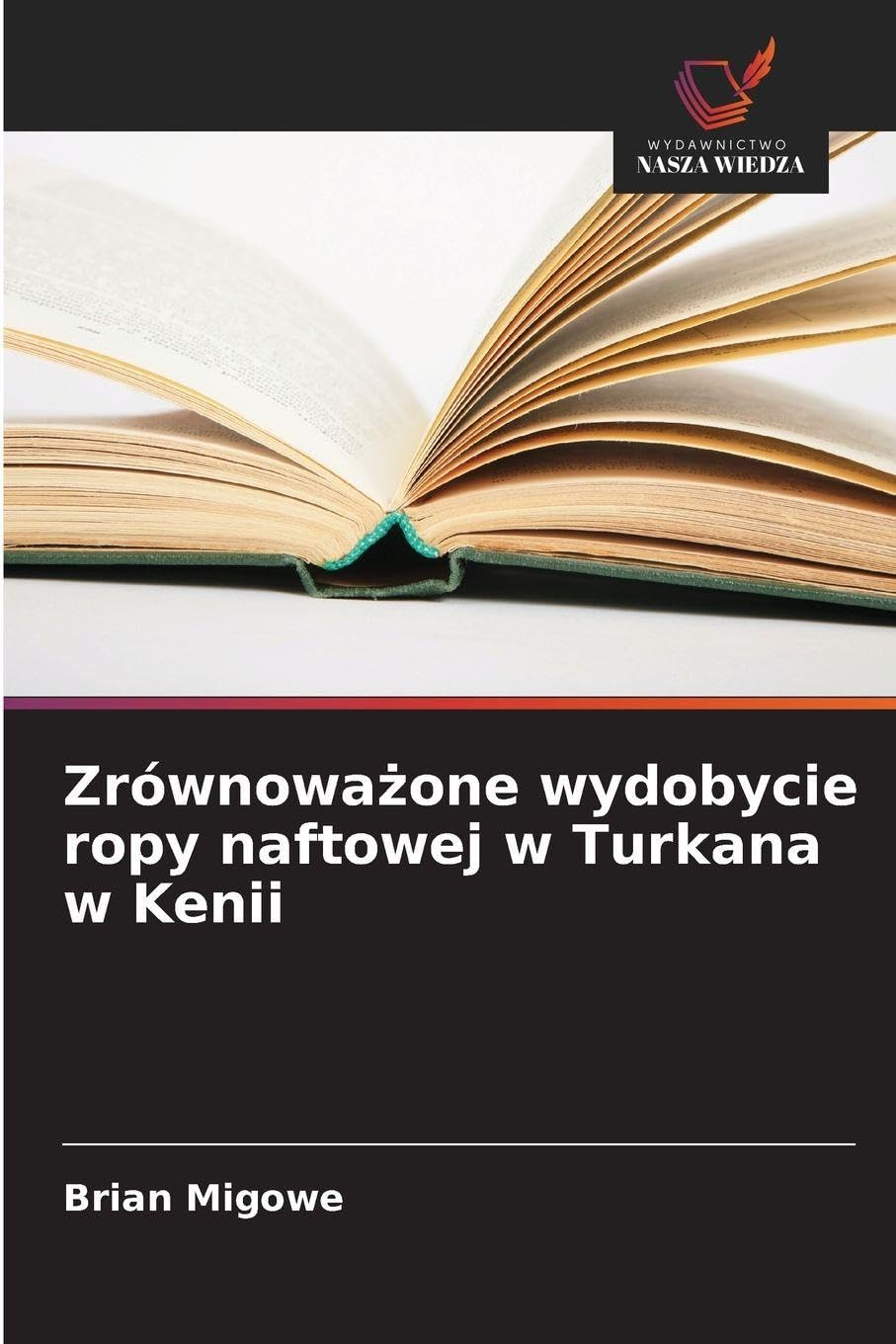 Zrównowa¿one wydobycie ropy naftowej w Turkana w Kenii Law