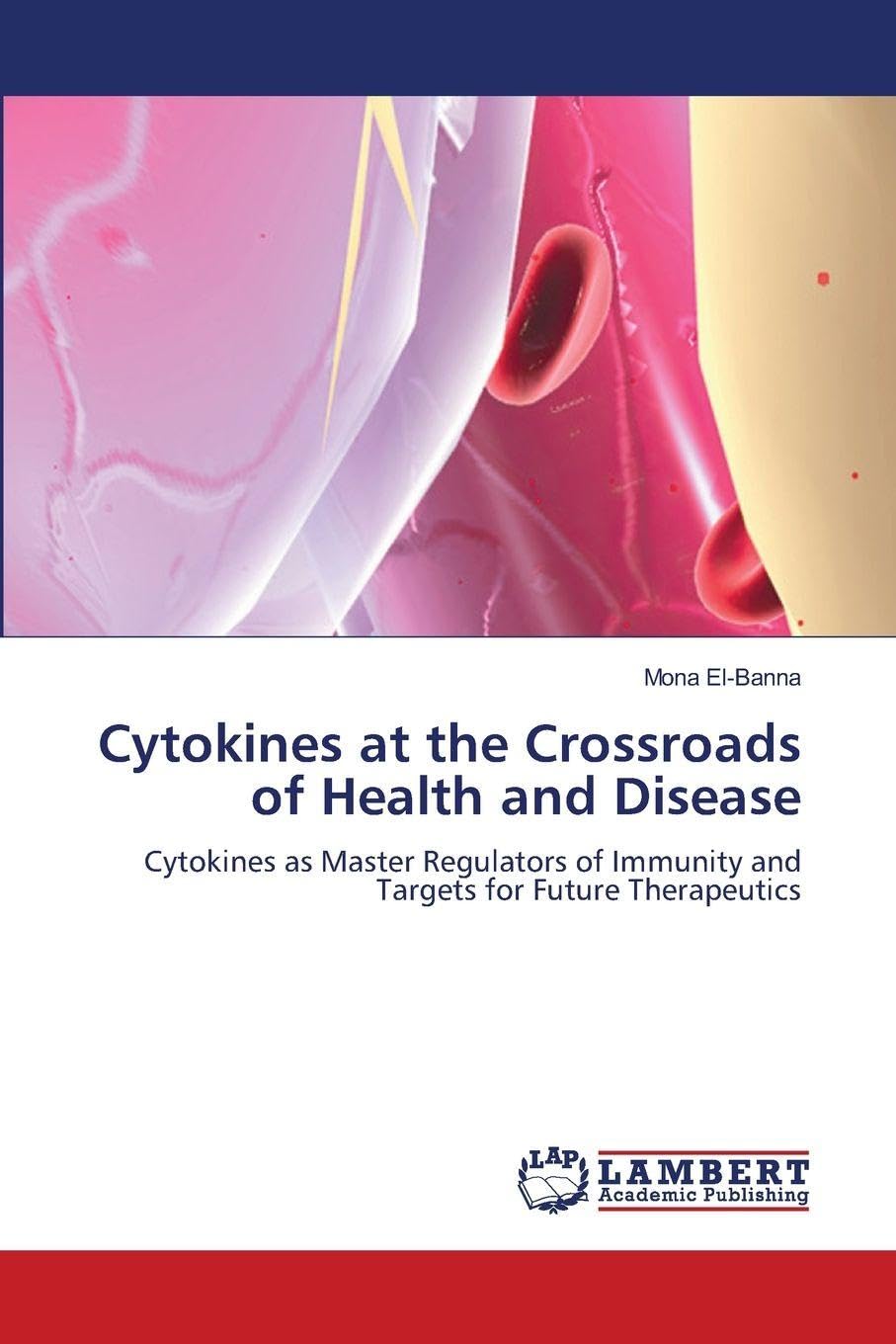 Cytokines at the Crossroads of Health and Disease Natural Sciences