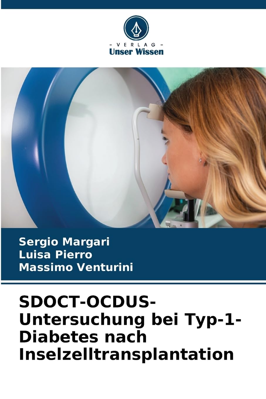 SDOCT-OCDUS-Untersuchung bei Typ-1-Diabetes nach Inselzelltransplantation Medicine