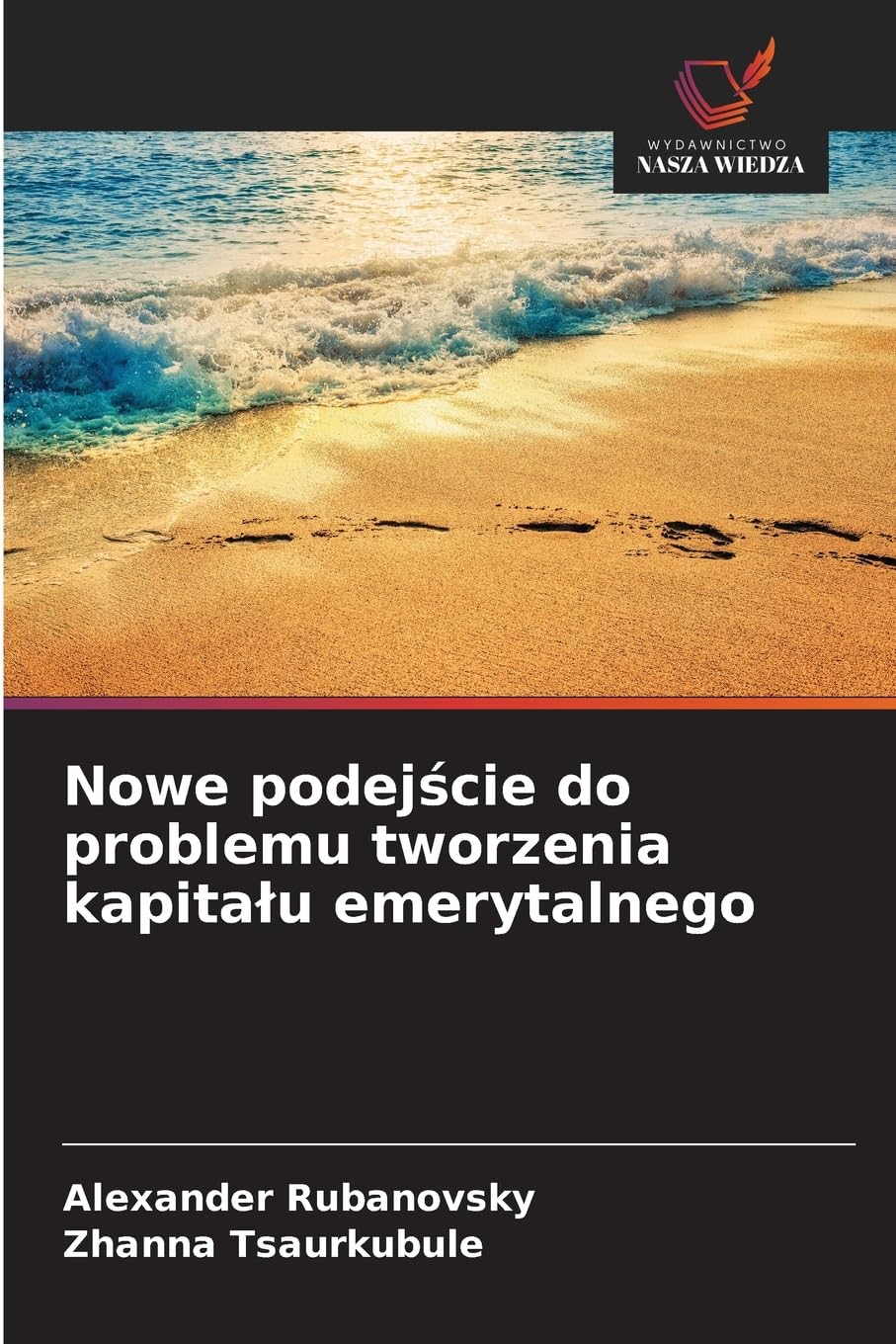 Nowe podej¿cie do problemu tworzenia kapita¿u emerytalnego Law