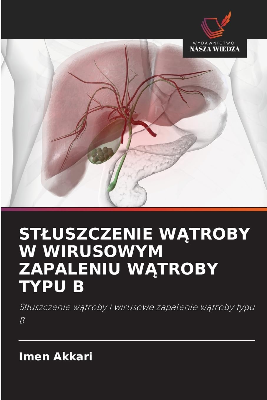 ST¿USZCZENIE W¿TROBY W WIRUSOWYM ZAPALENIU W¿TROBY TYPU B Medicine