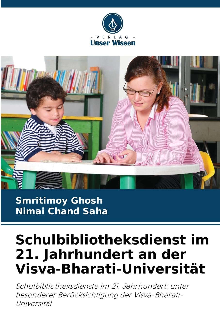 Schulbibliotheksdienst im 21. Jahrhundert an der Visva-Bharati-Universität Law