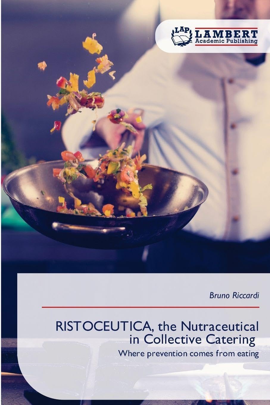 RISTOCEUTICA, the Nutraceutical in Collective Catering Medicine