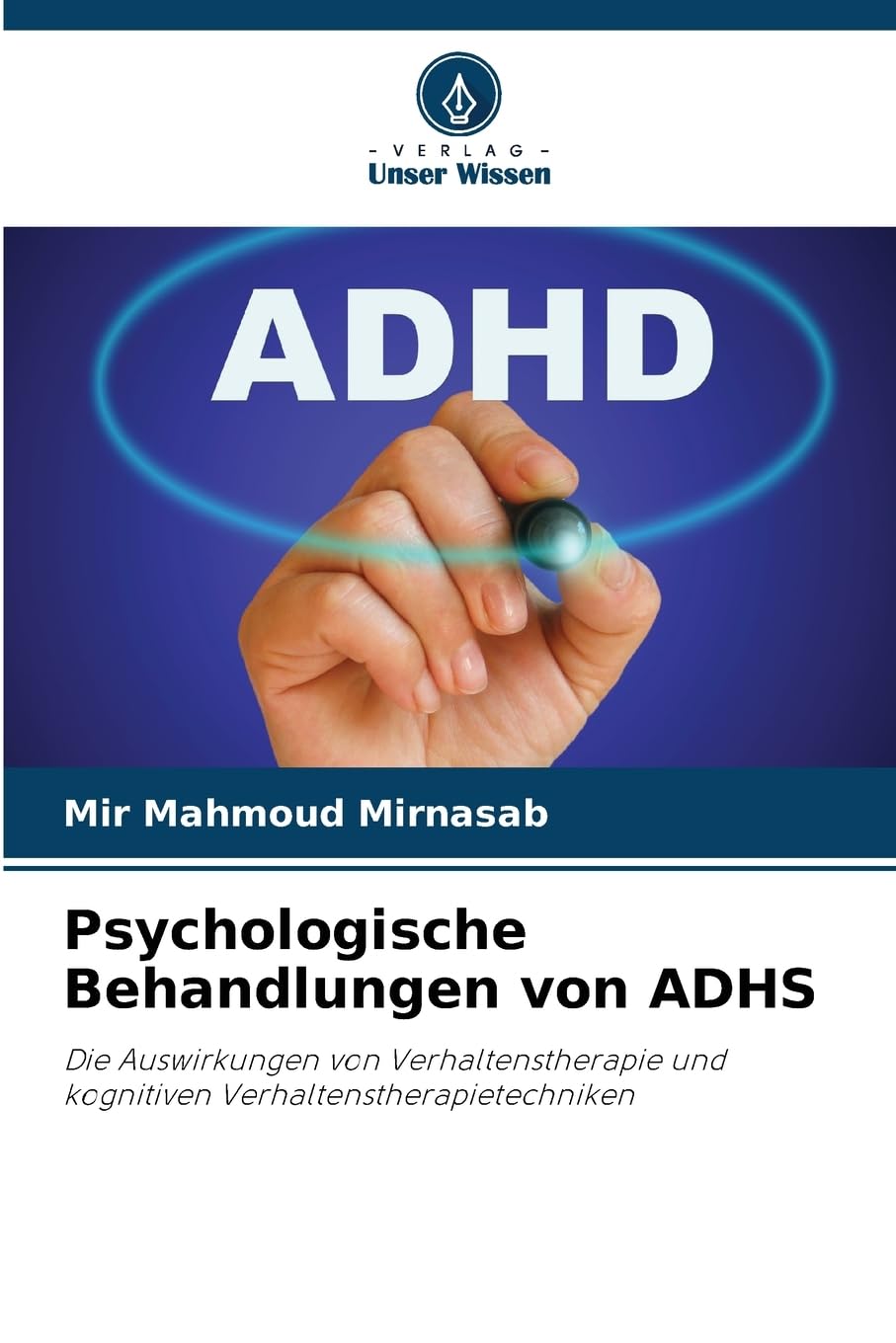 Psychologische Behandlungen von ADHS Psychology