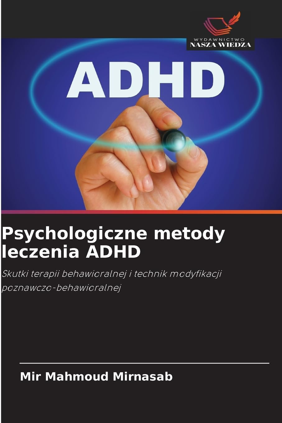 Psychologiczne metody leczenia ADHD Psychology
