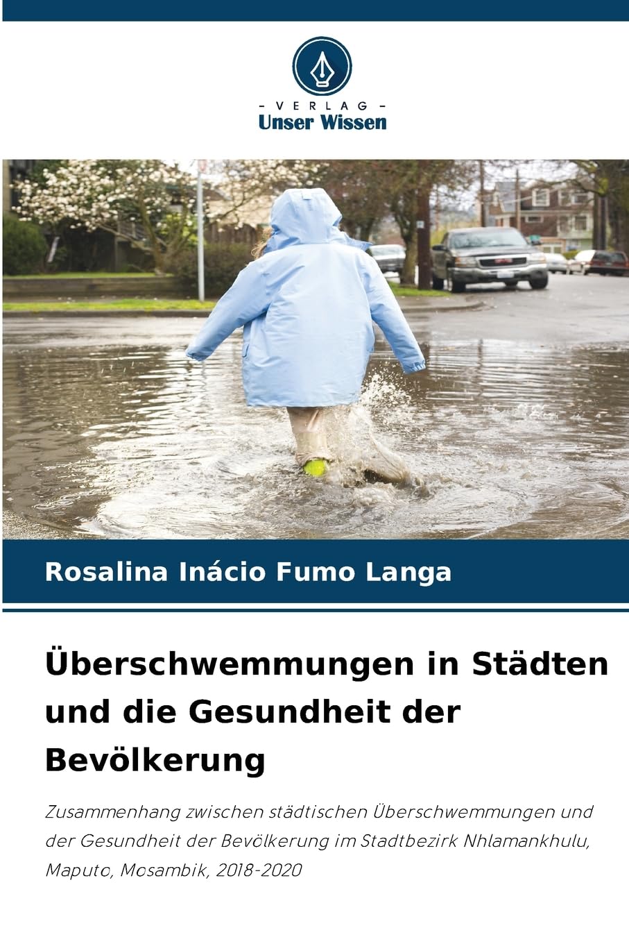 Überschwemmungen in Städten und die Gesundheit der Bevölkerung Business & Technology