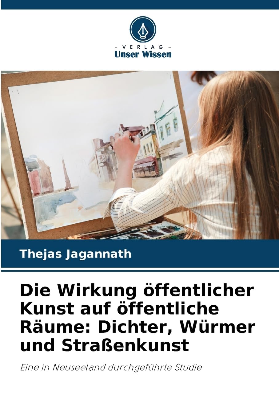 Die Wirkung öffentlicher Kunst auf öffentliche Räume: Dichter, Würmer und Straßenkunst Geology & Geography