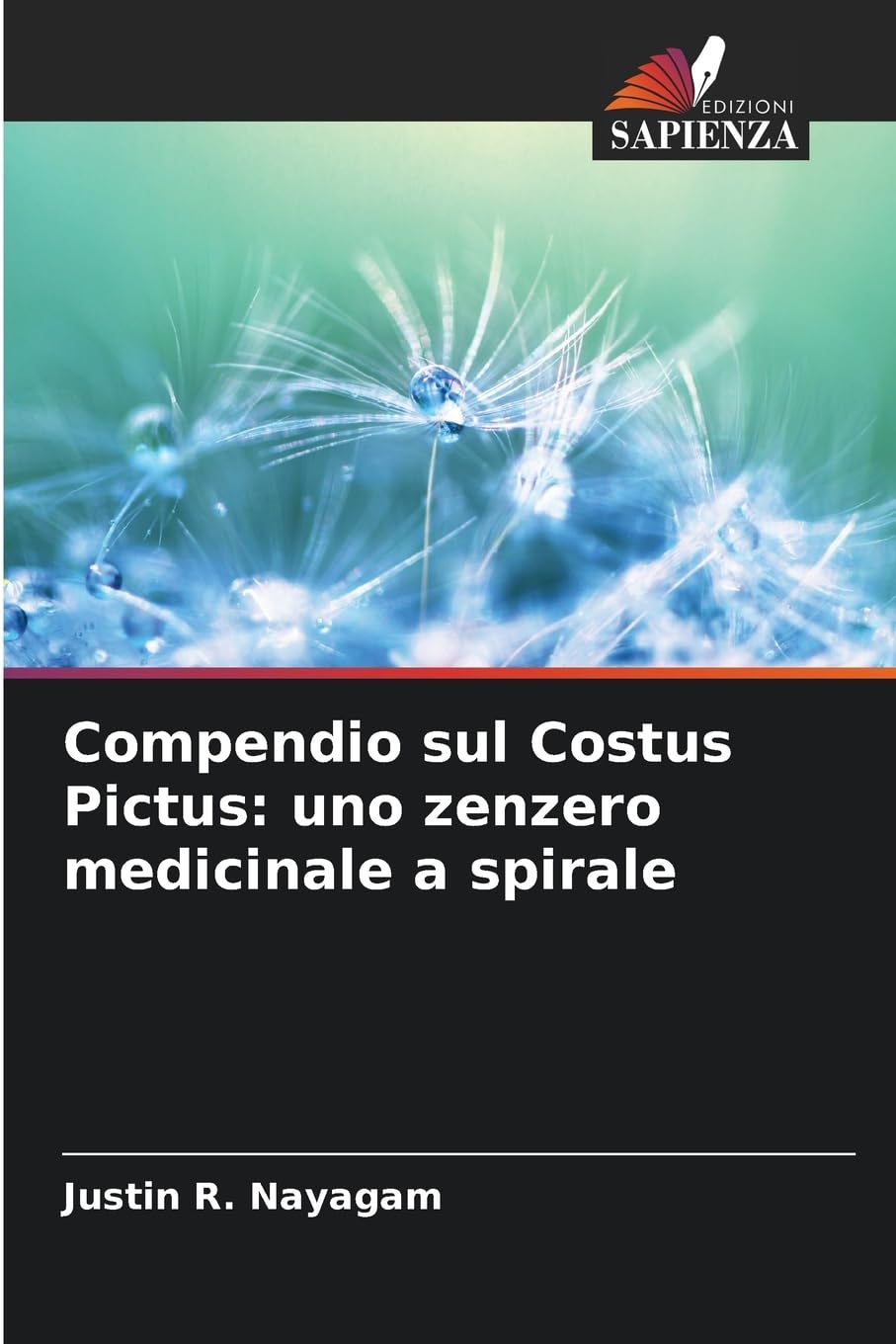 Compendio sul Costus Pictus: uno zenzero medicinale a spirale Natural Sciences
