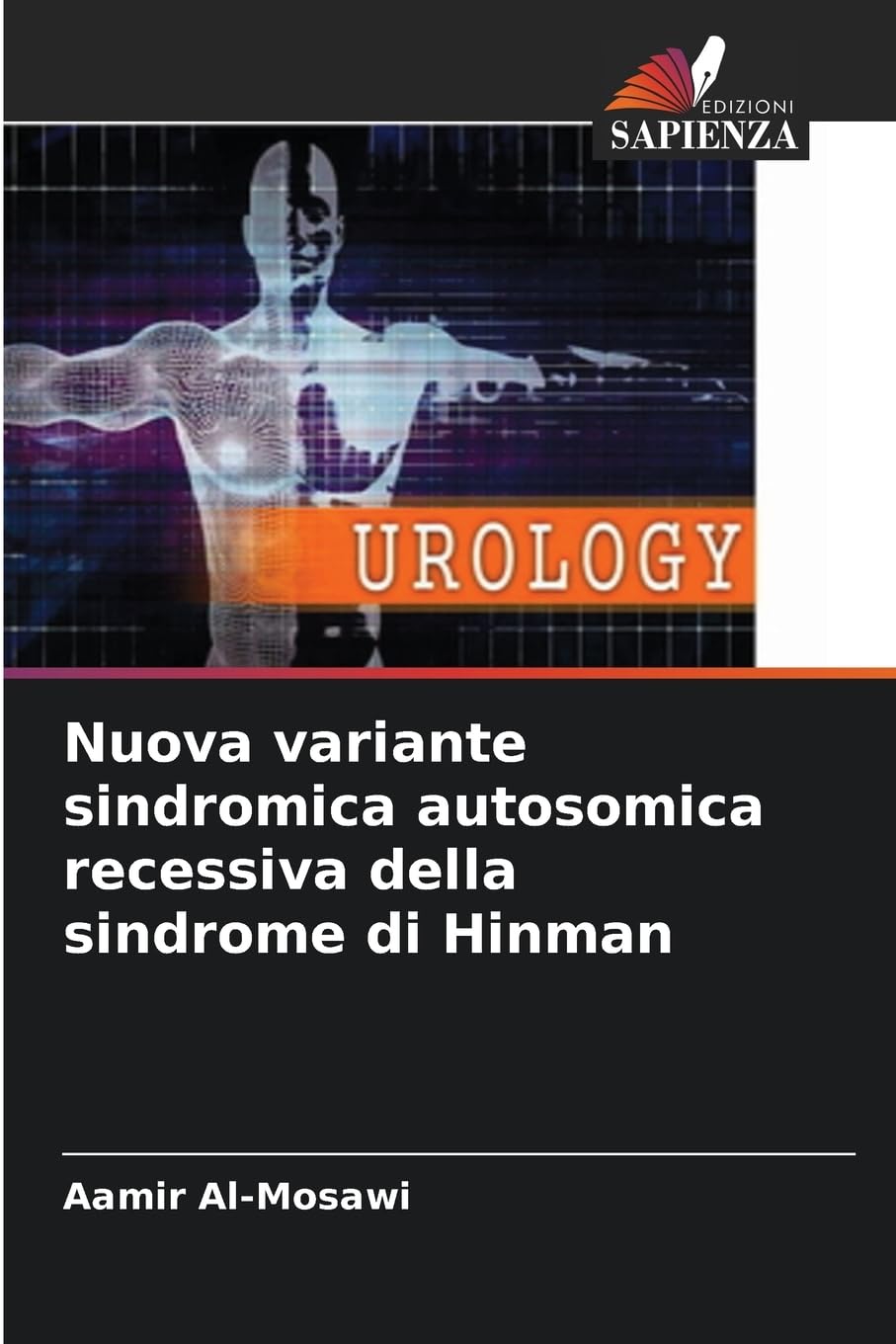 Nuova variante sindromica autosomica recessiva della sindrome di Hinman Medicine