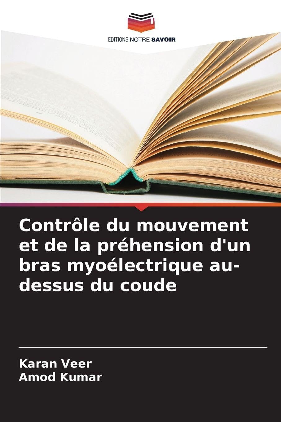 Contrôle du mouvement et de la préhension d'un bras myoélectrique au-dessus du coude Books