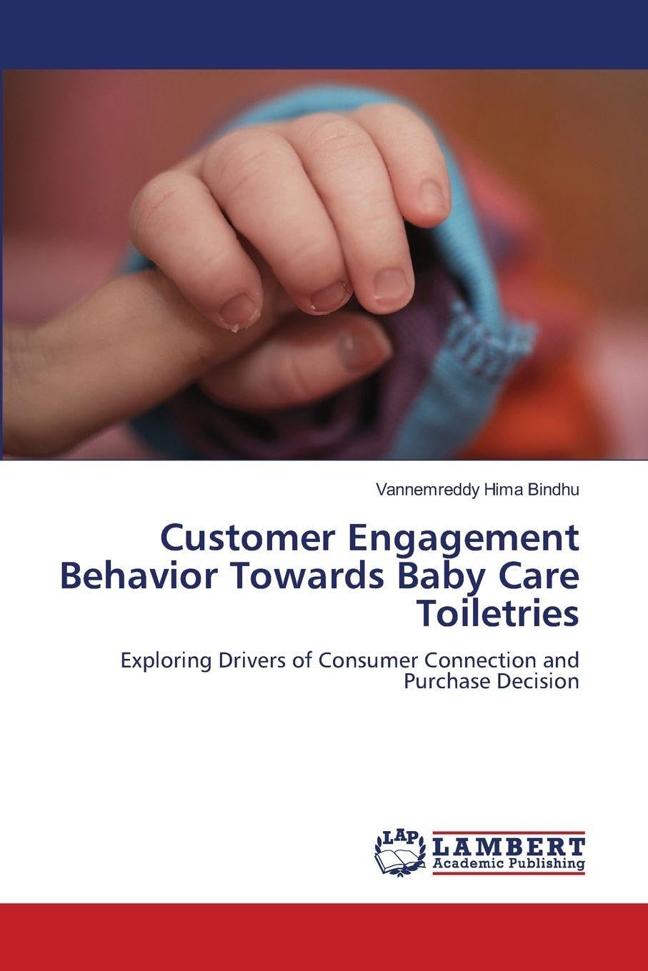 Customer Engagement Behavior Towards Baby Care Toiletries Law