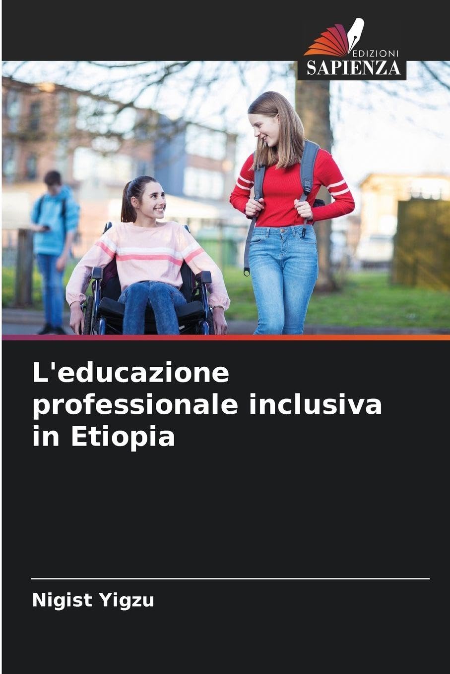 L'educazione professionale inclusiva in Etiopia Business, Finance & Career
