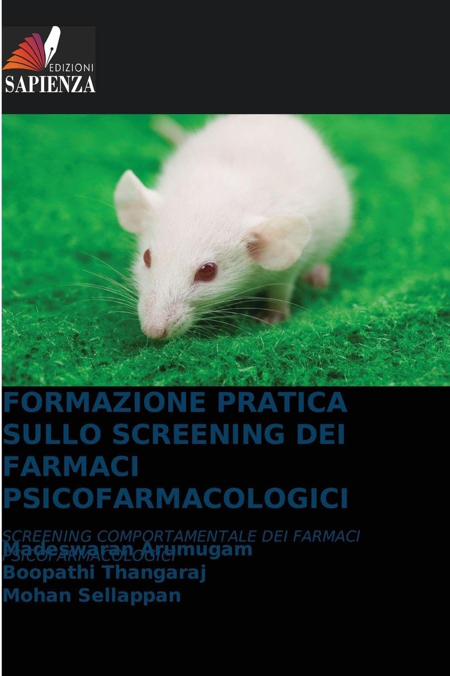 FORMAZIONE PRATICA SULLO SCREENING DEI FARMACI PSICOFARMACOLOGICI Medicine