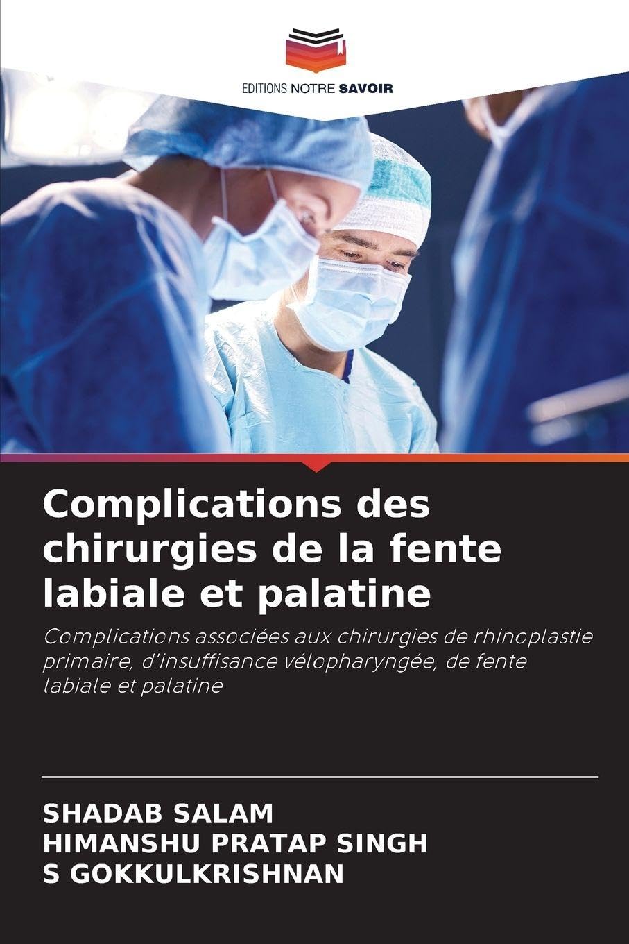 Complications des chirurgies de la fente labiale et palatine Medicine