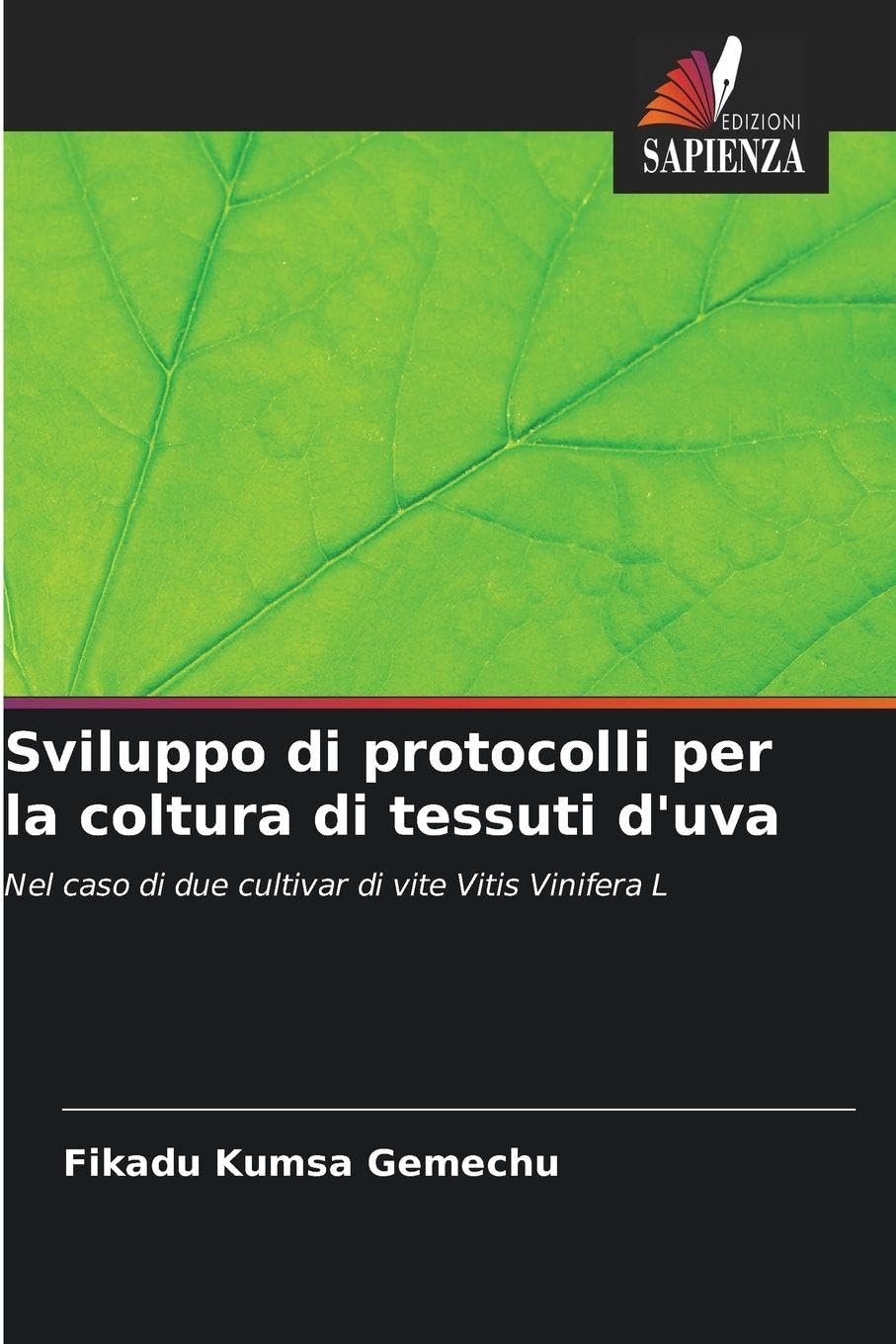 Sviluppo di protocolli per la coltura di tessuti d'uva Natural Sciences
