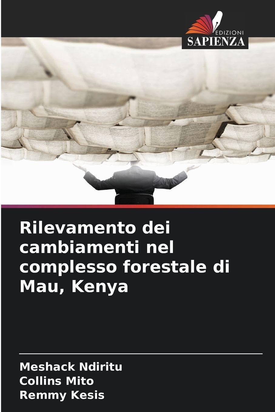 Rilevamento dei cambiamenti nel complesso forestale di Mau, Kenya Business & Technology
