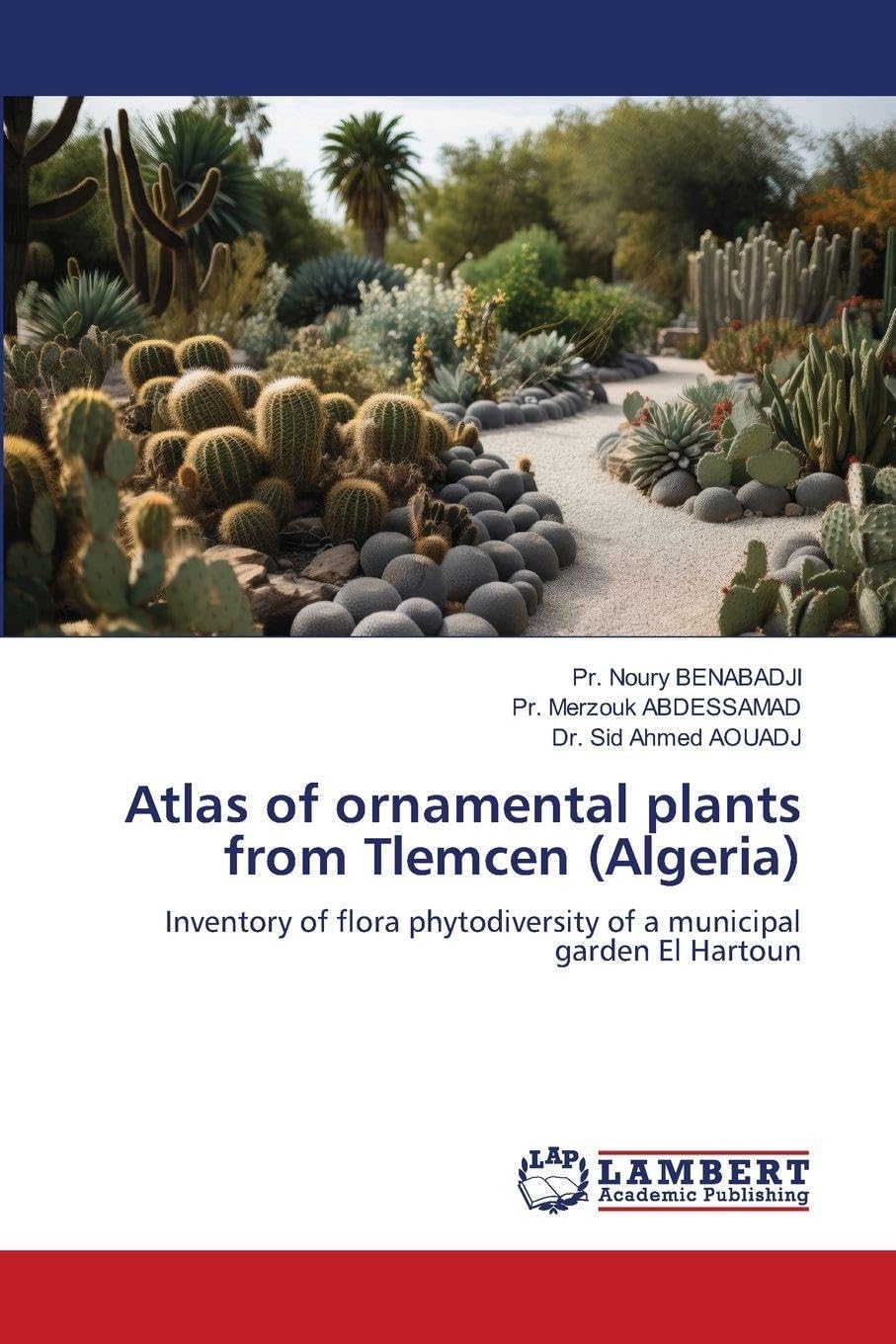 Atlas of ornamental plants from Tlemcen (Algeria) Natural Sciences