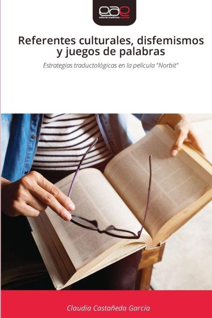 Referentes culturales, disfemismos y juegos de palabras Social Sciences
