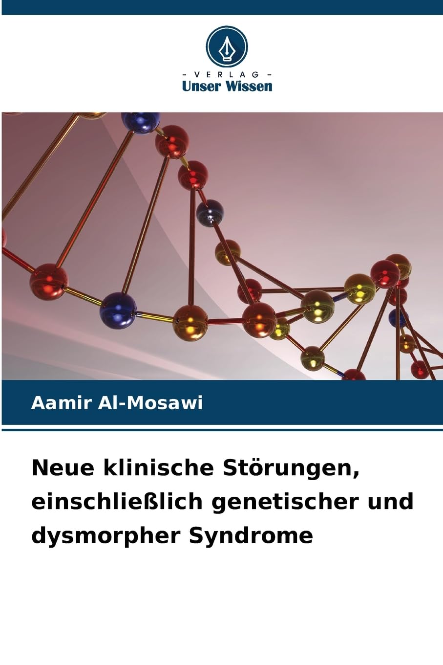 Neue klinische Störungen, einschließlich genetischer und dysmorpher Syndrome Medicine
