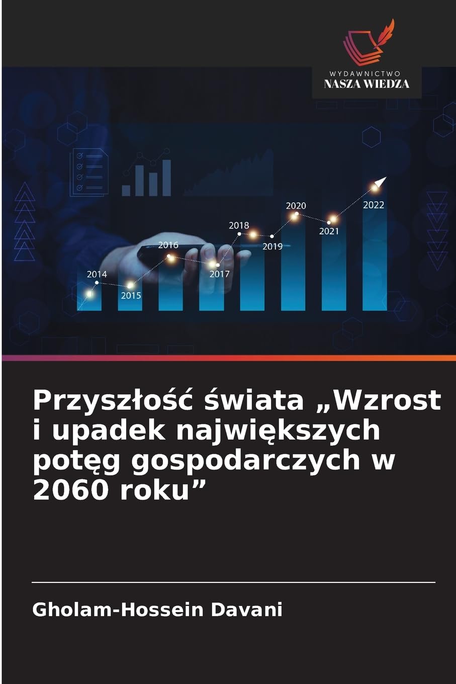 Przysz¿o¿¿ ¿wiata "Wzrost i upadek najwi¿kszych pot¿g gospodarczych w 2060 roku" Law