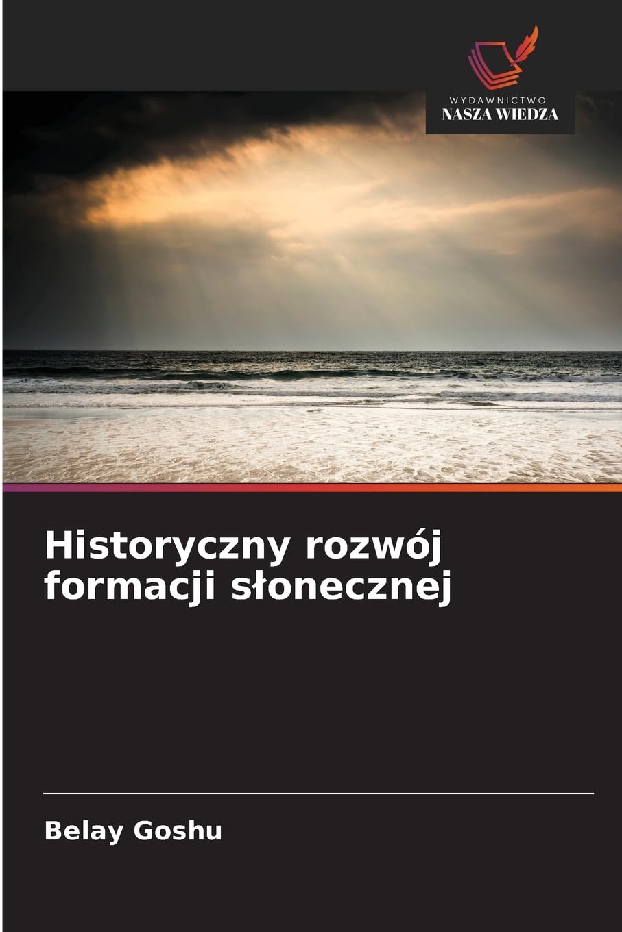 Historyczny rozwój formacji s¿onecznej Natural Sciences