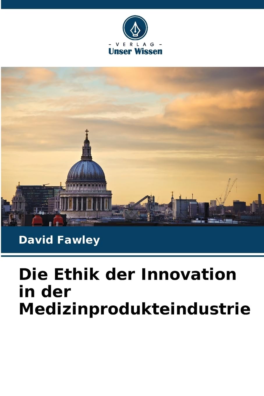Die Ethik der Innovation in der Medizinprodukteindustrie Law