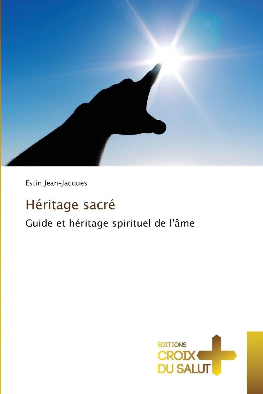Héritage sacré: Guide et héritage spirituel de l'âme Religion & Esotericism
